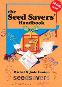 The Seeds Savers' Handbook